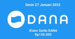 Saldo DANA Rp150.0000 bisa diklaim oleh Anda pemilik nomor HP dompet elektronik Senin 27 Januari 2025. (Sumber: Poskota/Gabriel Omar Batistuta)