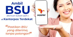 BSU 2025 senilai Rp600 ribu masih disalurkan (Sumber: Pospay)