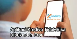 Aplikasi Kredivo yang masih tidak bisa dibuka dapat diatasi dengan 3 cara. (Sumber: Kredivo)