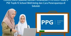 Bocoran Kunci Jawaban Resmi Modul 2 PSE Topik 4 PPG 2025, Raih Skor Maksimal dengan Strategi Ini! (Sumber: Poskota/Yusuf Sidiq)