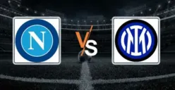 Prediksi skor, line-up dan streaming Napoli vs Inter Milan di Serie A (Sumber: X/@ca2024livetv)