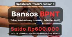 Update informasi pencairan saldo dana bansos BPNT tahap 1 gelombang 2 tahun 2025. (Sumber: Poskota/Aldi Harlanda Irawan)