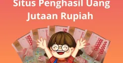 Cara klaim cuan dari situs penghasil uang jutaan rupiah gratis. (Sumber: Poskota/Audie Salsabila)