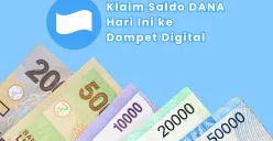 Cara Dapat Saldo DANA Gratis Puluhan hingga Ratusan Ribu Setiap Hari  (Sumber: Canva/Edited Muhammad Ibrahim)