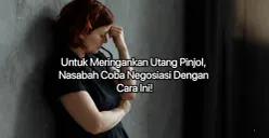 Coba cara negosiasi bagi nasabah yang galbay pinjol. (Canva)
