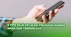 Ilustrasi tips memilih pinjol aman dan terpercaya. (Sumber: Singa Fintech)