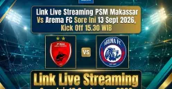 Link live streaming PSM Makassar vs Arema FC sore ini, Minggu, 13 September 2026. (Sumber: Generate AI)