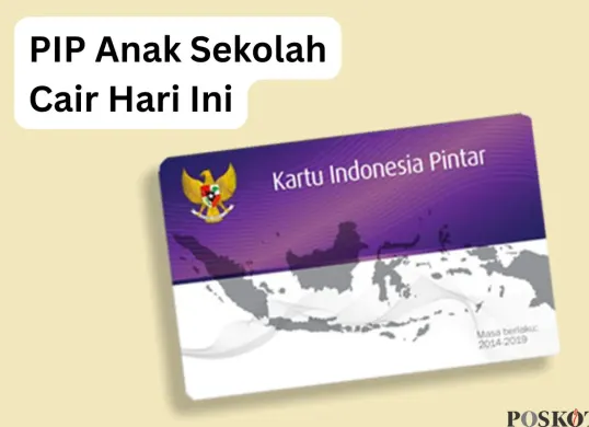 Kabar baik pencairan dana bantuan PIP hari ini sebesar Rp225.000. (Sumber: Poskota/Faiz)
