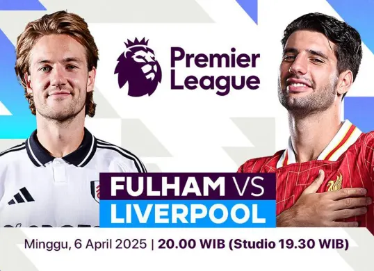 Line up dan link live streaming Fulham vs Liverpool di pekan 31 Premier League musim 2024-25. (Sumber: Vidio)