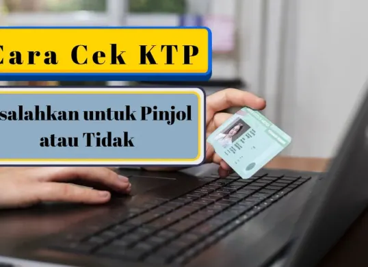 Cara cek apakah NIK KTP Anda dipakai untuk pinjol atau tidak (Sumber: Poskota/Risti Ayu Wulansari)