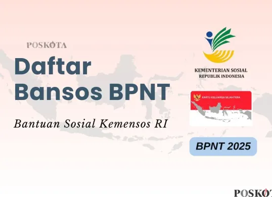 Daftar bansos BPNT 2025 dari Kemensos RI. (Sumber: Poskota/Della Amelia)