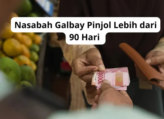 Galbay pinjol selama 90, risiko yang akan dihadapi nasabah. (Canva)