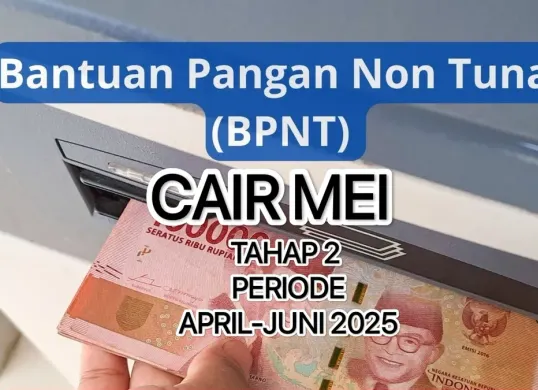 Fix jadwal penyaluran bansos BPNT tahap 2 periode April-Juni 2025. (Canva)
