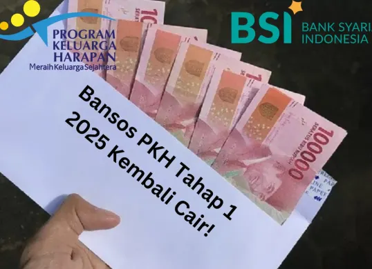 Bansos PKH tahap 1 2025 dengan nominal segini kembali cair ke Rekening BSI Anda. (Sumber: Poskota/Gabriel Omar Batistuta)
