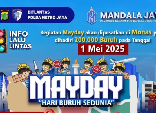 Demo buruh May Day 1 Mei 2025 dipusatkan di Monas dengan kehadiran Presiden Prabowo. Simak imbauan polisi untuk rute alternatif dan titik macet yang harus dihindari. (Sumber: Instagram/@tmcpoldametro)
