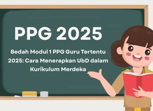 Segera persiapkan UKPPPG! Pelajari kunci jawaban dan strategi implementasi UbD dari modul 1 PPG 2025 yang telah diperbarui. (Sumber: Poskota/Aldi Harlanda Irawan)