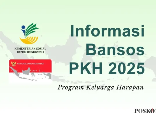 Informasi seputar pencairan dana bansos PKH 2025. (Sumber: Poskota/Della Amelia)