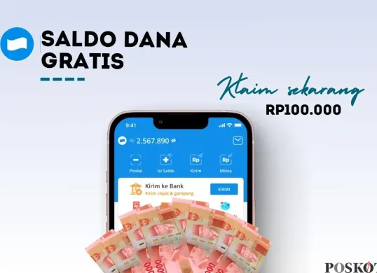 Klaim saldo DANA gratis Rp100.000 dari aplikasi penghasil uang ini. (Sumber: Poskota/Della Amelia)