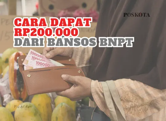Beikut ini adalah cara yang dapat dilakukan untuk mendapatkan Rp200.000 tiap bulan dari bansos BPNT. (Sumber: Poskota/Fia Afifah)