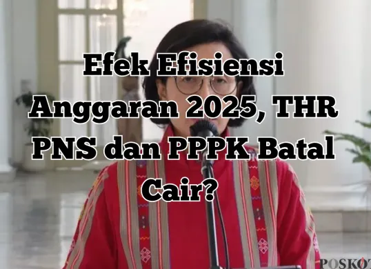 Menteri Keuangan Sri Mulyani akhirnya angkat bicara mengenai THR PNS dan PPPK 2025 (Sumber: Poskota/Yusuf Sidiq)