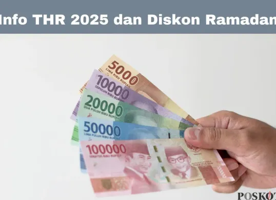 Info THR 2025 dan diskon bulan Ramadan dari pemerintah. (Sumber: Poskota/Arip Apandi)