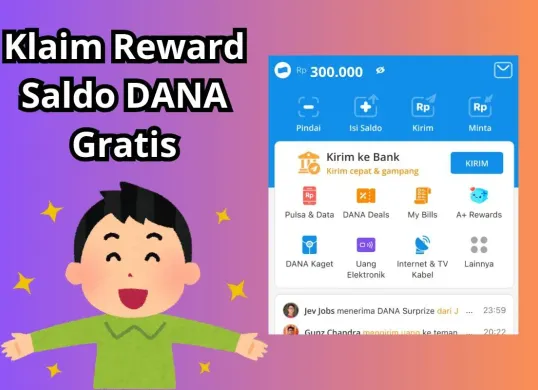 Klaim reward saldo DANA gratis Rp300.000 yang cair ke dompet digital. (Sumber: Poskota/Audie Salsabila)