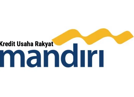 KUR bank Mandiri 2025 untuk UMKM (Sumber: Mandiri)