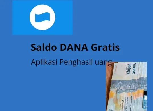 Saldo DANA gratis dari aplikasi game penghasil uang. (Sumber: Poskota/Santi Santika)