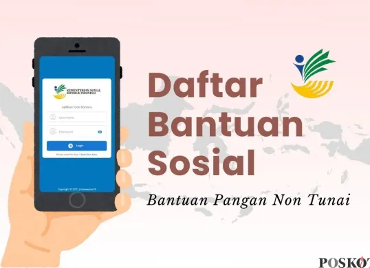 Simak panduan daftar bansos BPNT secara online. (Sumber: Poskota/Della Amelia)
