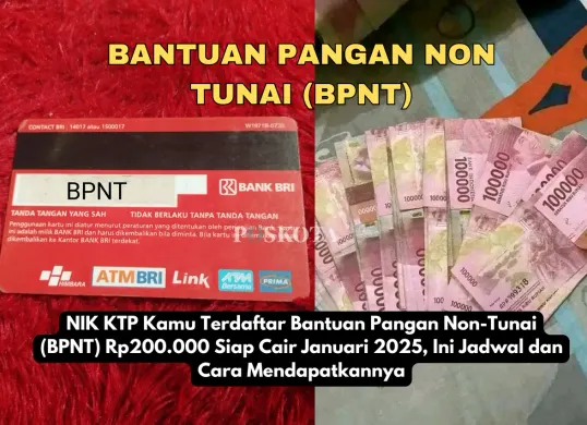Simak info mengenai pencairan dana Bantuan Pangan Non-Tunai (BPNT) Rp200.000 cair Januari 2025, termasuk jadwal pencairan, syarat penerima, dan cara memeriksa lewat NIK KTP. (Sumber: Poskota/Yusuf Sidiq)