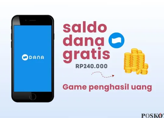 Klaim saldo DANA gratis Rp240.000 dari aplikasi penghasil uang. (Sumber: Poskota/Della Amelia)