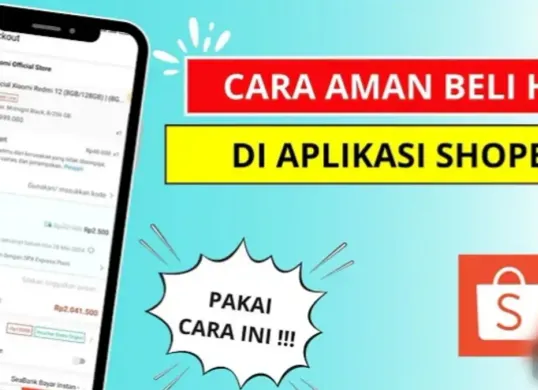 Ikuti tips ini agar belanja HP di Shopee aman dan barang yang diterima sesuai ekspektasi. (Sumber: YouTube/@arahan tutorial)