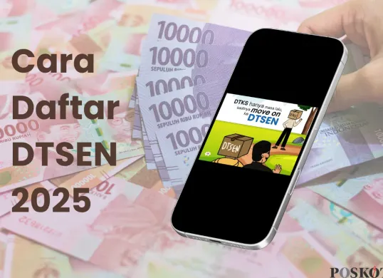 Cara Daftar DTSEN dari Aplikasi Cek Bansos, Siapkan Dokumen Berikut (Sumber: Canva/Edited Muhammad Ibrahim)https://assets.poskota.co.id/crop/original/medias/2025/Mar/25/1621caradaftardtsen2025.png