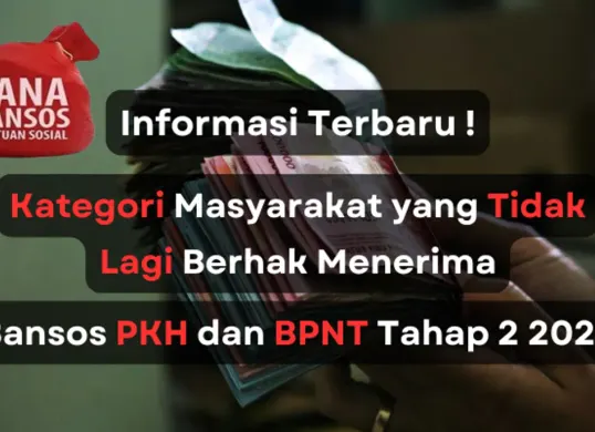 Kategori penerima manfaat yang tidak lagi bisa menerima pencairan bansos PKH dan BPNT tahap 2 tahun 2025. (Sumber: Poskota/Aldi Harlanda Irawan)