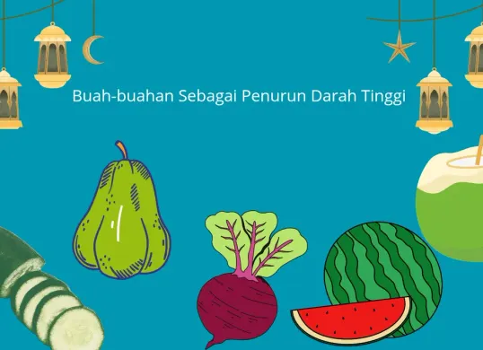 Buah-buahan baik dikonsumsi bagi penderita darah tinggi saat lebaran. (Desain Syarif Pulloh Anwari)