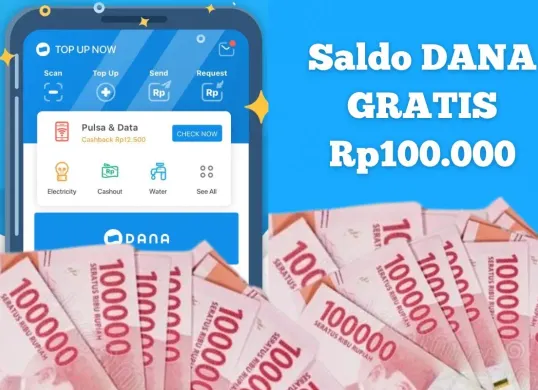 Dapatkan saldo DANA Gratis Rp100.000 tanpa modal masuk dompet elektronik. (Sumber: Poskota)