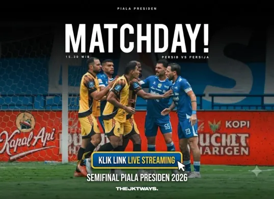 Klik link live streaming Persib vs Persija pada pertandingan semifinal Piala Presiden 2026. (Sumber: X/@thejktways)