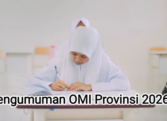 Pengumuman OMI Provinsi 2026 dijadwalkan hari ini, Sabtu, 10 Oktober 2026. (Sumber: Pexels/Airlangga Jati)